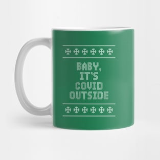 Baby it's Covid Outside Funny Christmas 2020 Mug